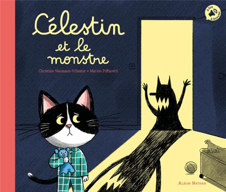 CELESTIN ET LE MONSTRE - NAUMANN-VILLEMIN - CLE INTERNAT