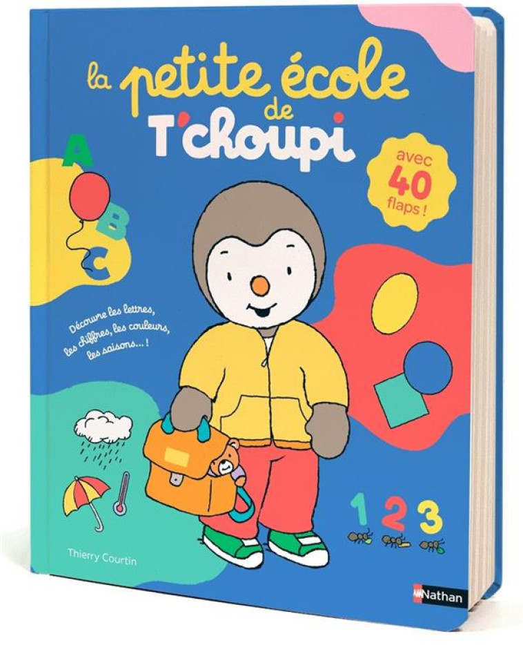 LA PETITE ECOLE DE T-CHOUPI - COURTIN THIERRY - CLE INTERNAT