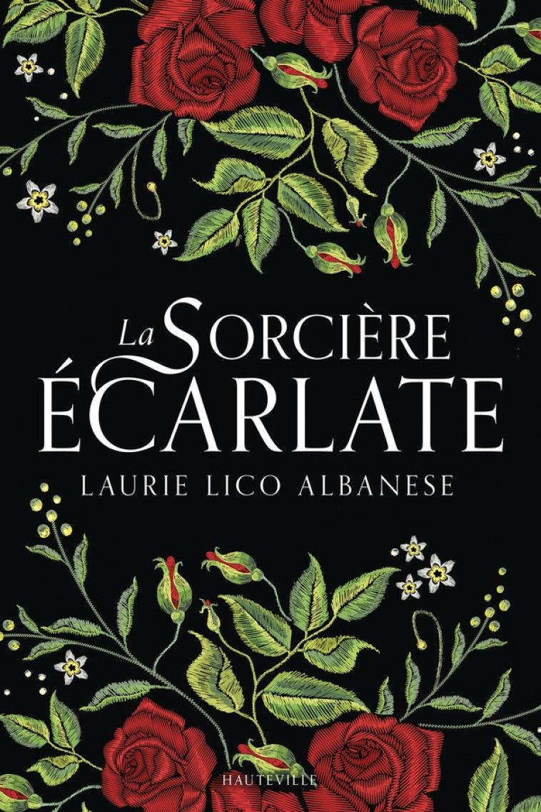 LA SORCIERE ECARLATE - LICO ALBANESE LAURIE - HAUTEVILLE