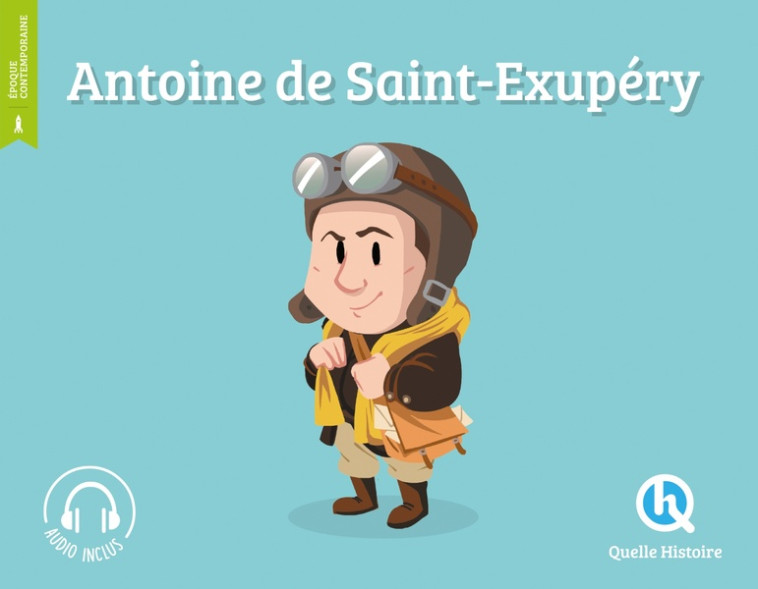 ANTOINE DE SAINT-EXUPERY (2NDE ED) - MOUNIER/HEBRARD - QUELLE HISTOIRE