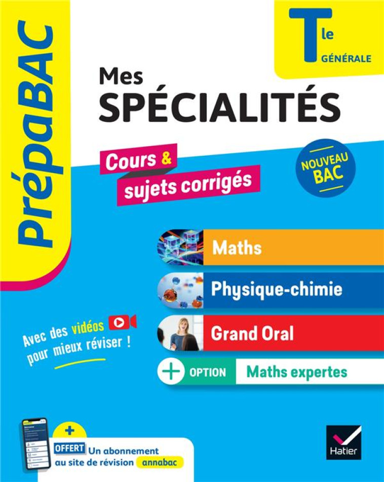 PREPABAC MES SPECIALITES MATHS, PHYSIQUE-CHIMIE, GRAND ORAL & MATHS EXPERTES TLE - BAC 2025 - TOUT-E - ABADIE/CORMERAIS - HATIER SCOLAIRE