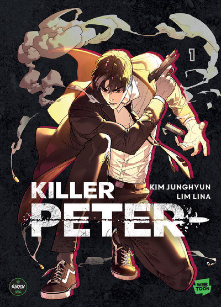 KILLER PETER - TOME 1 - LINA/JUNGHYUN - MICHEL LAFON