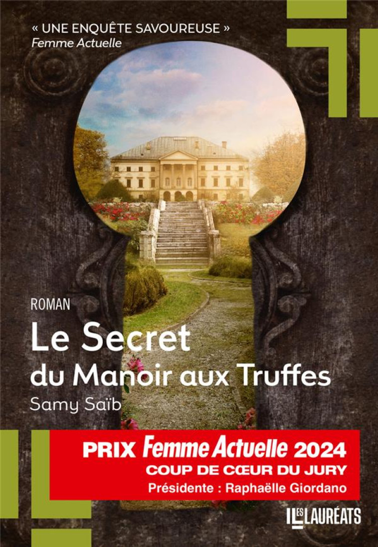 LE SECRET DU MANOIR AUX TRUFFES - COUP DE COEUR DU JURY PRIX FEMME ACTUELLE 2024 - SAIB SAMY - FEMME ACTUELLE