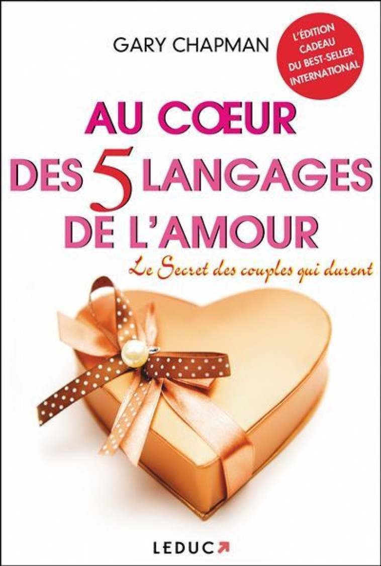 Au coeur des cinq langages de l'amour - CHAPMAN GARY - LEDUC