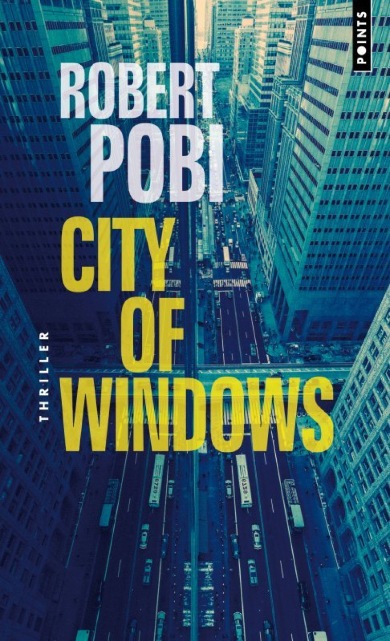 City of windows - Pobi Robert - POINTS