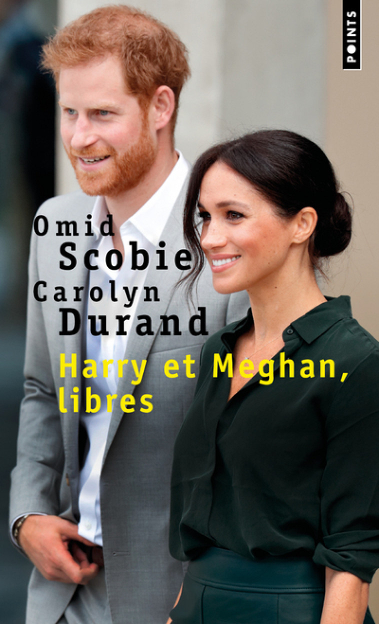 Harry et Meghan, libres - Durand Carolyn, Scobie Omid - POINTS