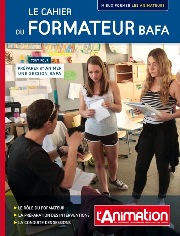 LA CAHIER DU FORMATEUR BAFA - VAN EECKE Roselyne, GUIDONI Marc - MARTIN MEDIA