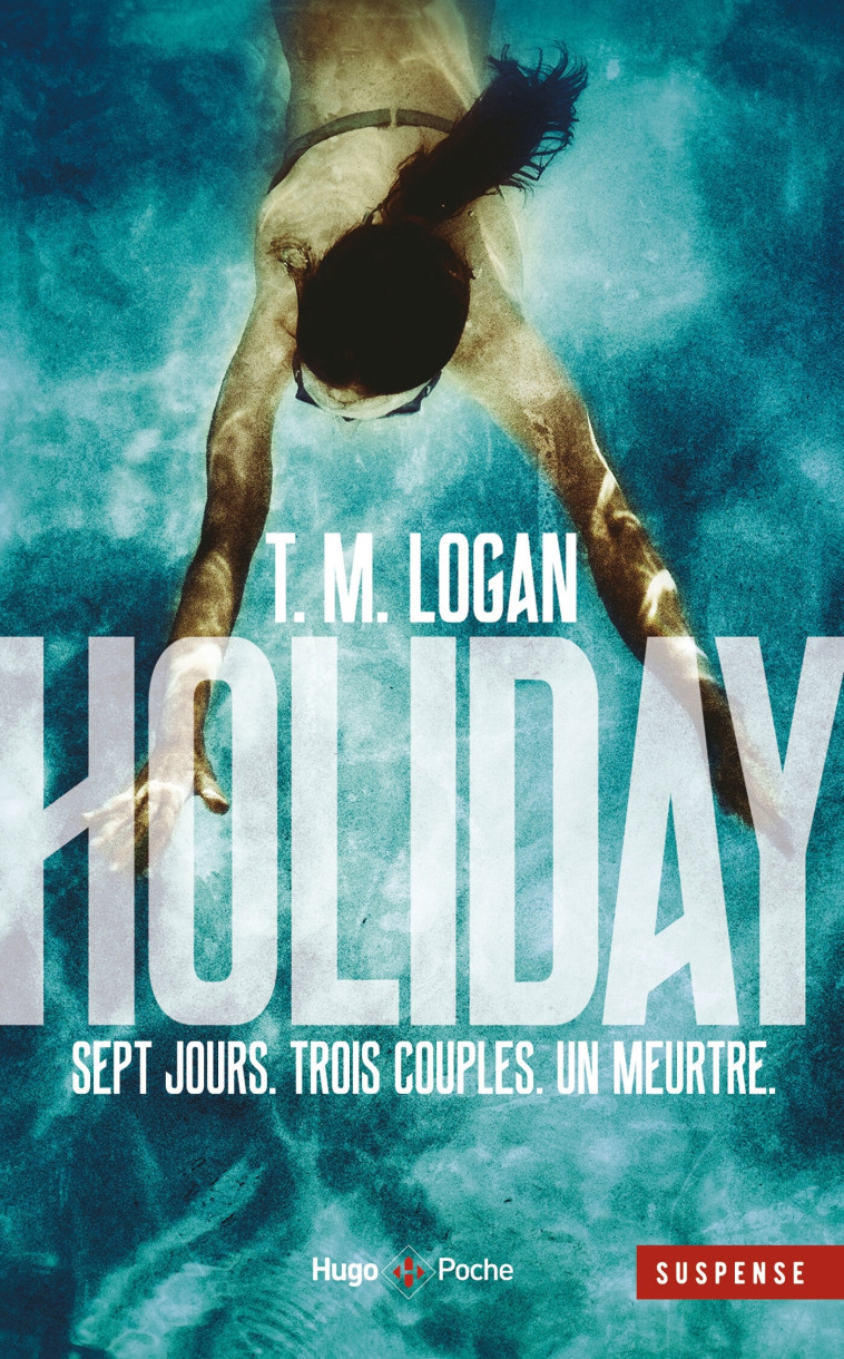 Holiday - Logan T.M. - HUGO POCHE