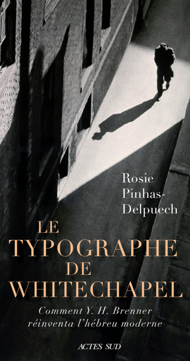 Le Typographe de Whitechapel - Pinhas-Delpuech Rosie - ACTES SUD