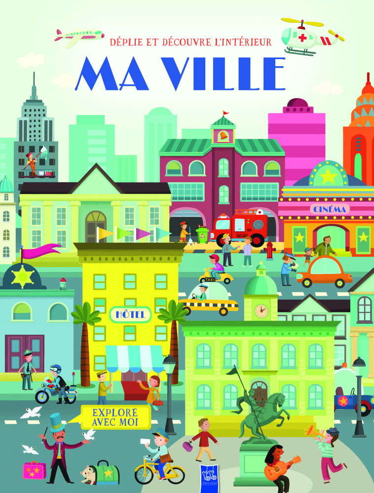 Ma ville - Déplie et découvre l'intérieur - XXX - YOYO