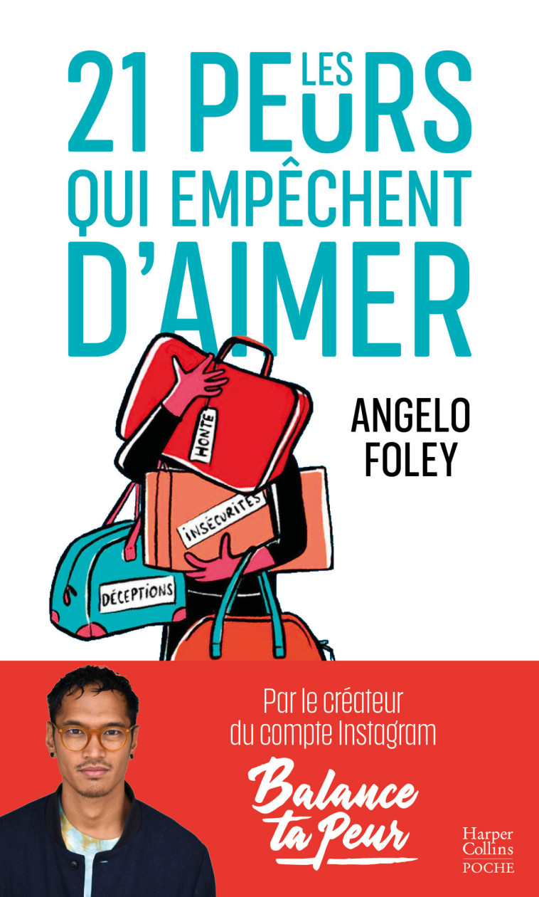 Les 21 peurs qui empêchent d'aimer - Foley Angelo - HARPERCOLLINS