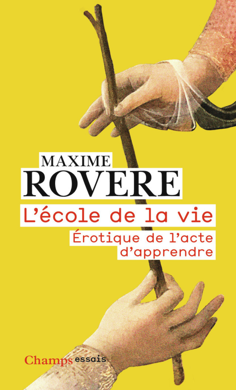 L'école de la vie - Rovere Maxime - FLAMMARION