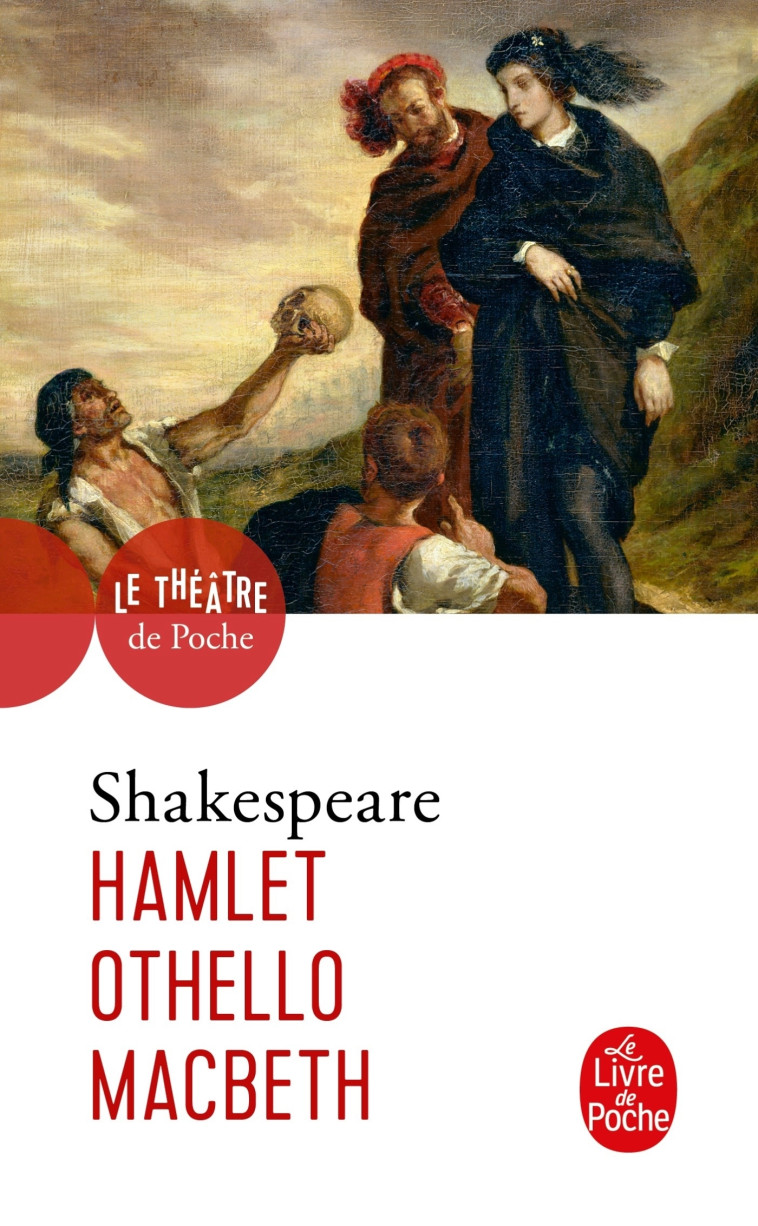 Hamlet-Othello-Macbeth - Shakespeare William - LGF