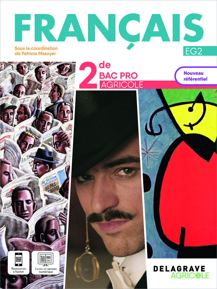 Français 2de Bac Pro agricole (2023) - Manuel élève - Carré Morgane, Deroche Nathalie, Douvre-Joblot Céline, Le Berre Laurent, Mazoyer Patricia - DELAGRAVE