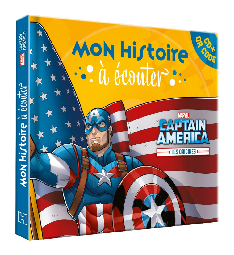 CAPTAIN AMERICA - Mon Histoire à Écouter [QR code + CD] - Les Origines - MARVEL - XXX - DISNEY HACHETTE