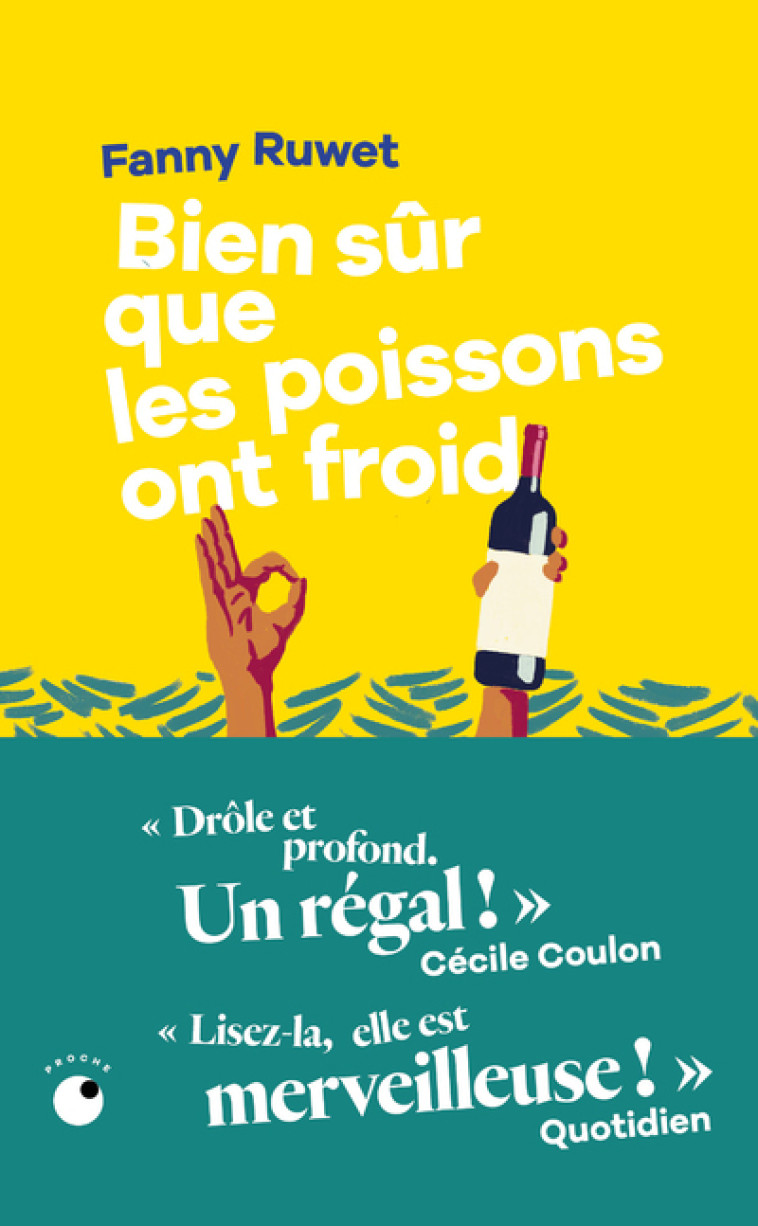 Bien sûr que les poissons ont froid - Ruwet Fanny - COLL PROCHE