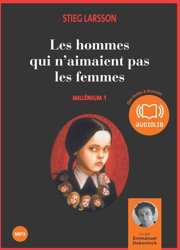 Les hommes qui n'aimaient pas les femmes - Millénium 1 - Larsson Stieg, Dekoninck Emmanuel, Gouvenain Marc, Grumbach Lena - AUDIOLIB