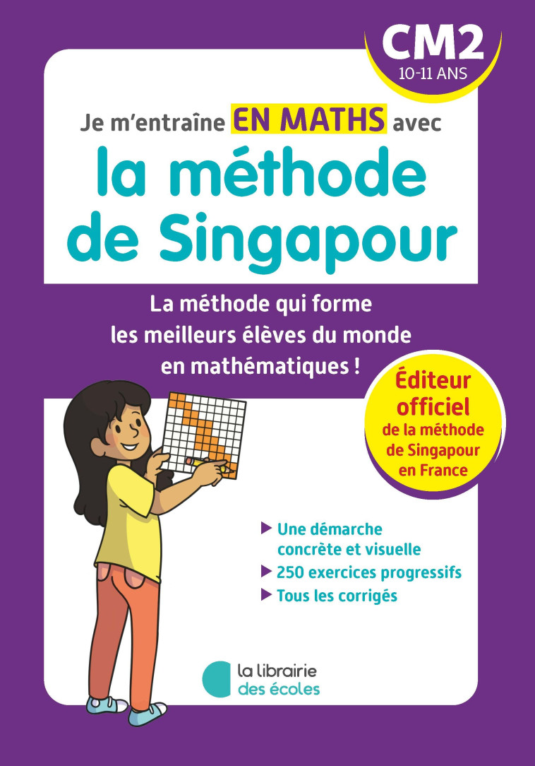 Je m'entraîne en maths avec la méthode de Singapour - CM2 - Marshall Cavendish  - LIB DES ECOLES