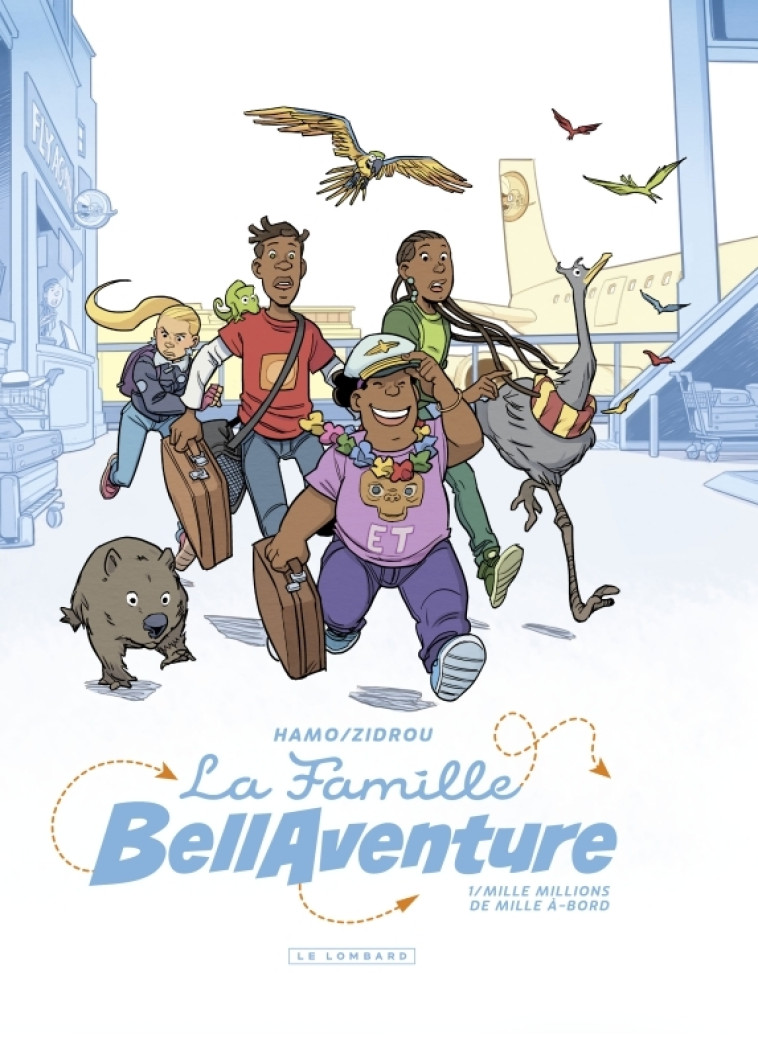 La Famille Bellaventure - Tome 1 - Mille Millions de Mille À-bord - Zidrou Zidrou, Hamo Hamo, Zidrou , Hamo  - LOMBARD