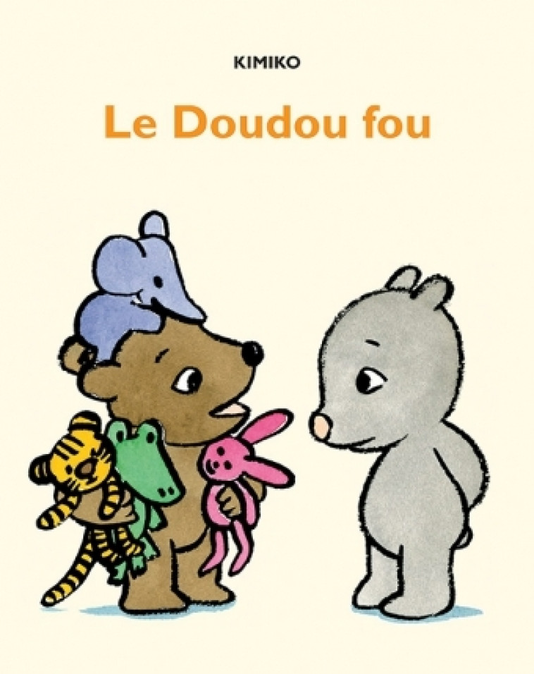 Doudou fou (Le) - KIMIKO  - EDL