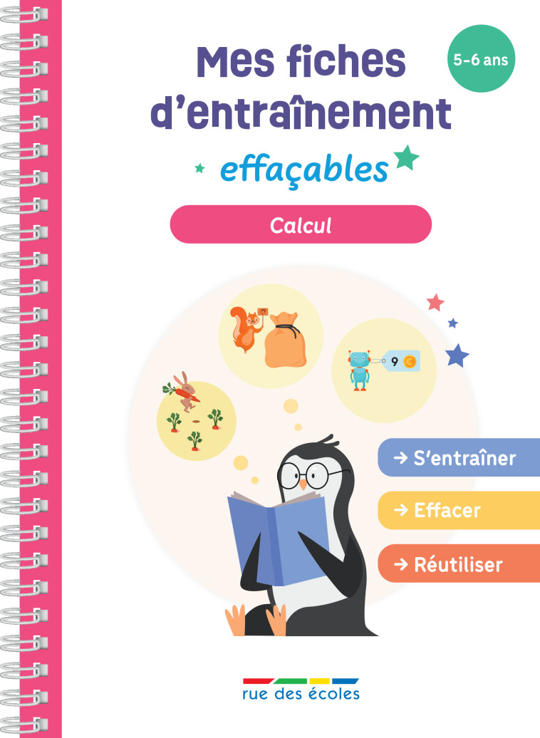 Mes fiches d'entraînement effaçables - Calcul - 5-6 ans - Demoulin Marion - RUE DES ECOLES