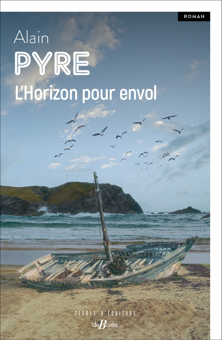 L'Horizon pour envol - Pyre Alain - DE BOREE