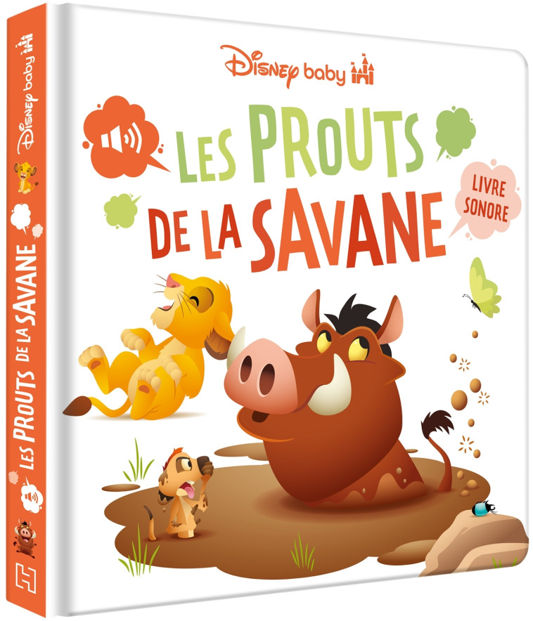 DISNEY BABY - Les Prouts de la Savane - Livre sonore - LE ROI LION - XXX - DISNEY HACHETTE