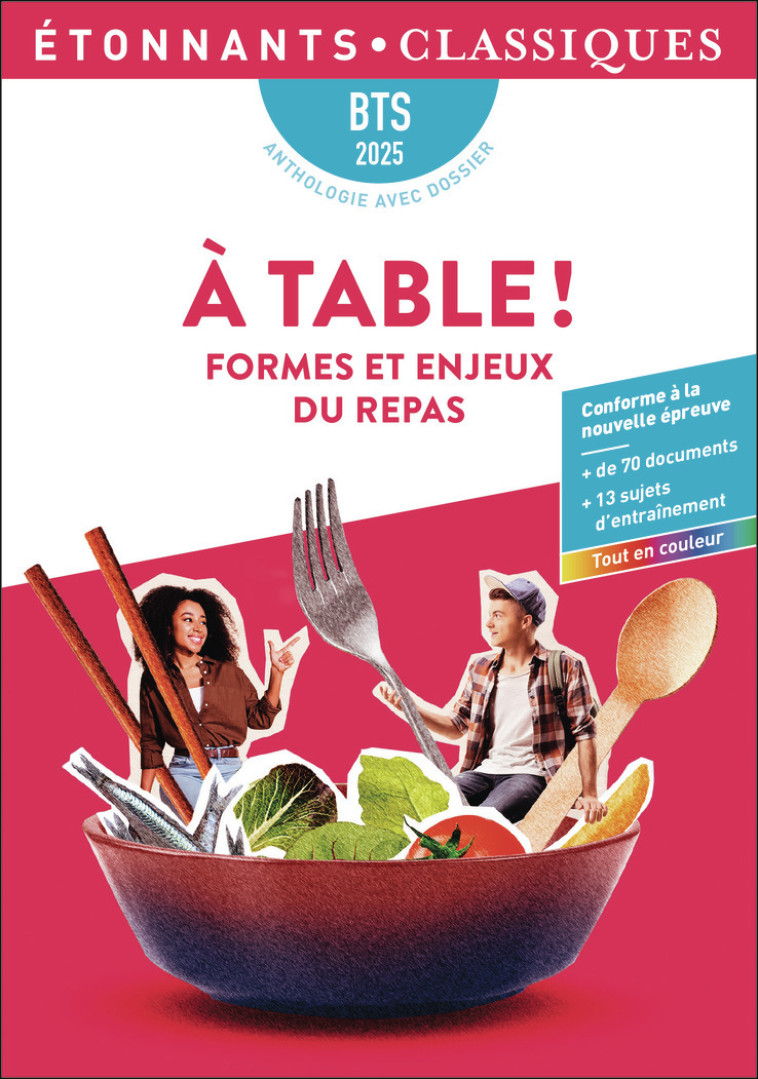 À table ! - BTS 2025 - Collectif , Chauvineau Astrid, Rorthais Bérénice de - FLAMMARION