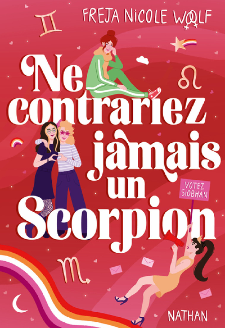 Ne contrariez jamais un Scorpion - Woolf Freja Nicole, Tamae-Bouhon Mathilde - NATHAN