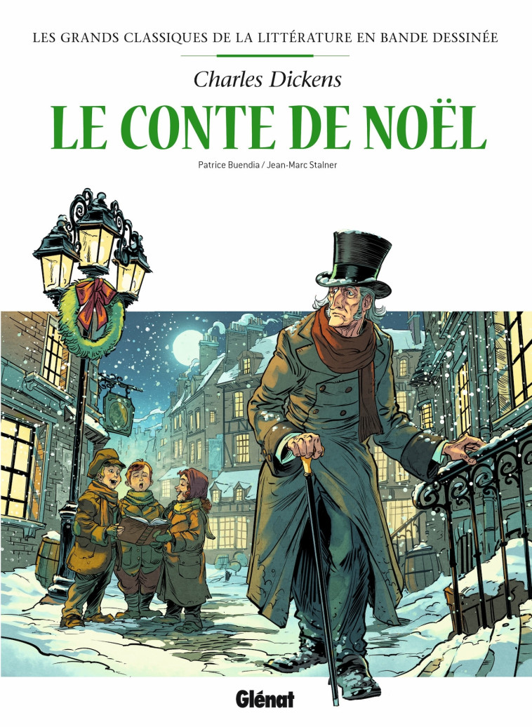 Un Conte de Noël en BD - Buendia Patrice, Stalner Eric, Dickens Charles - GLENAT