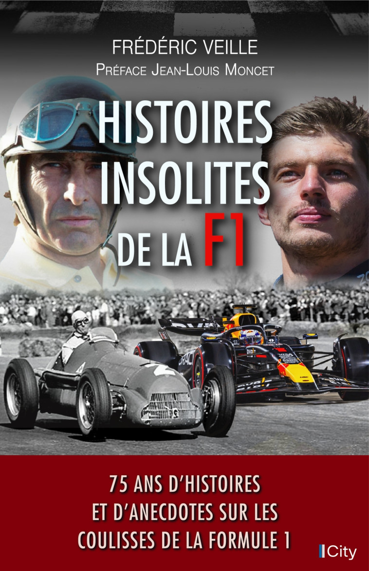 HISTOIRES INSOLITES DE LA F1 - VEILLE FREDERIC - CITY