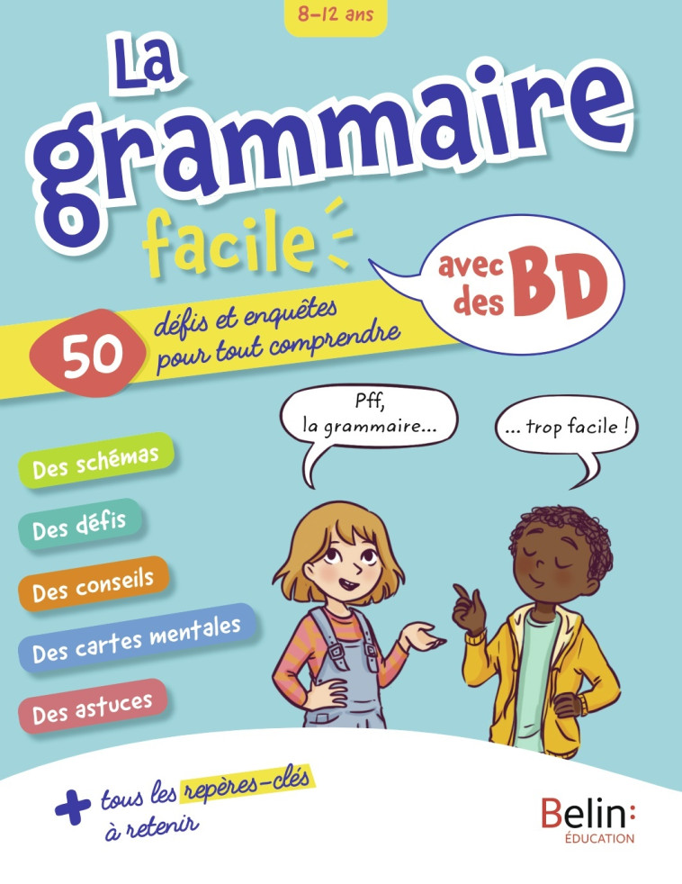 La grammaire facile, avec des BD - Doutsas Irène, Théraulaz Céline - BELIN EDUCATION