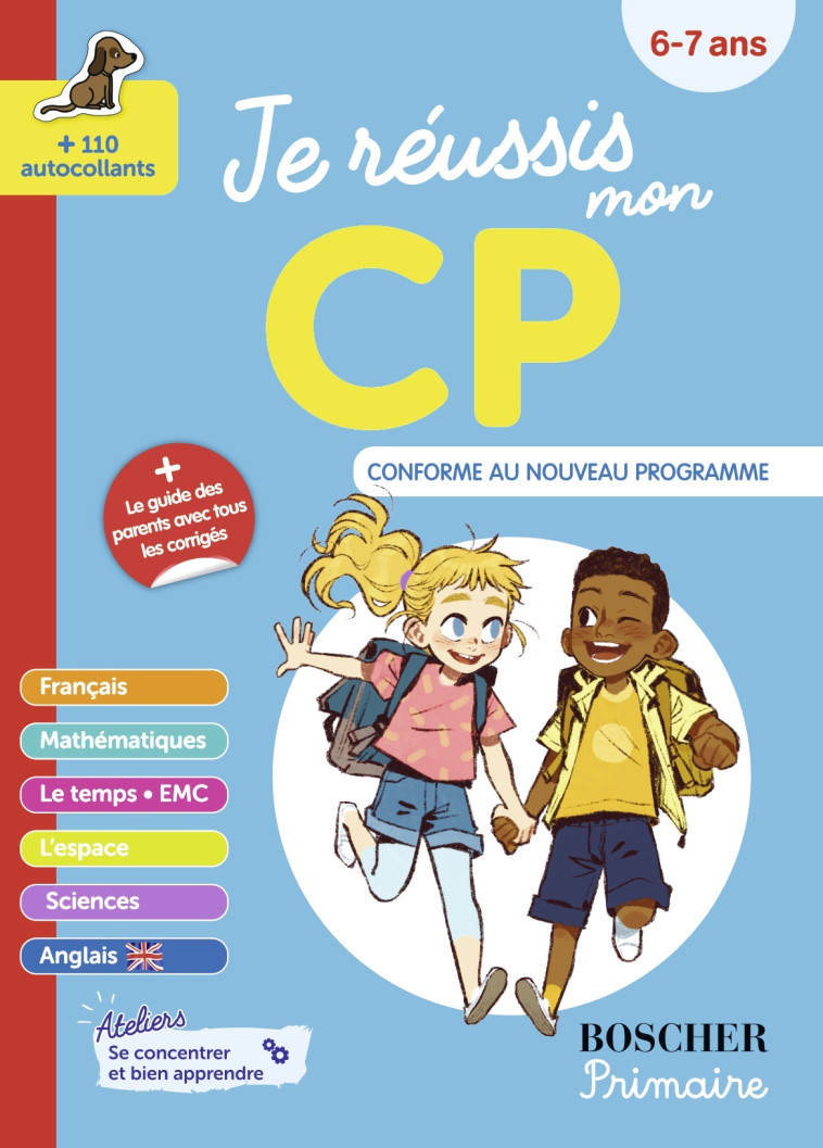 Je réussis mon CP N.E. 2024 - James Christopher, Fernandez Isabelle, Goujaud Dominique, d'Enfert Guillemette, Arroyo Barbara - BELIN EDUCATION