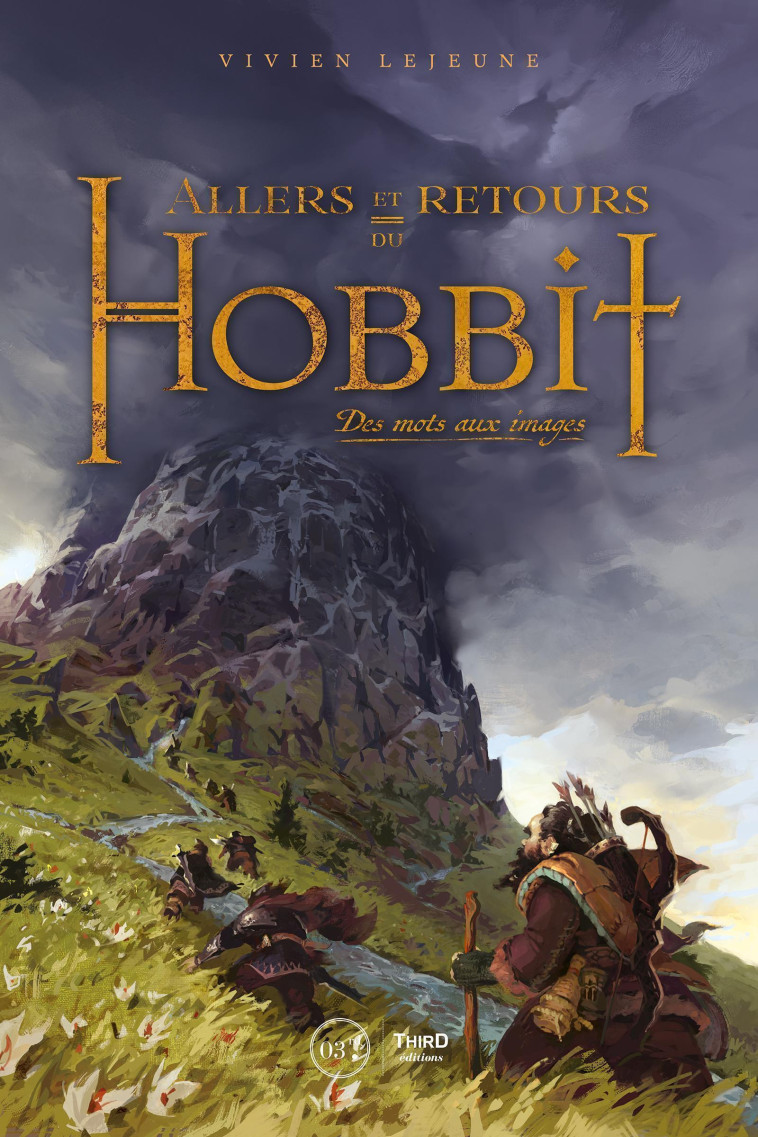 Allers et retours du Hobbit - Lejeune Vivien - THIRD ED