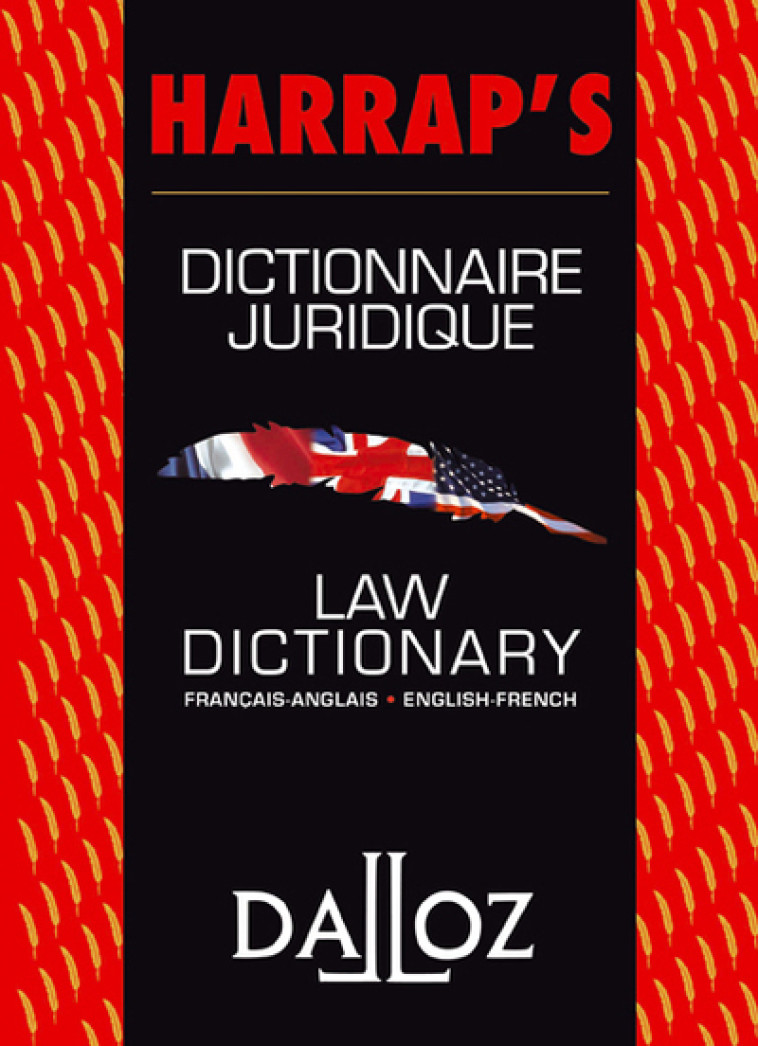 Dictionnaire juridique Français-Anglais / Law Dictionary English-French - Coédition Harrap's/Dalloz - Collectif Collectif - DALLOZ