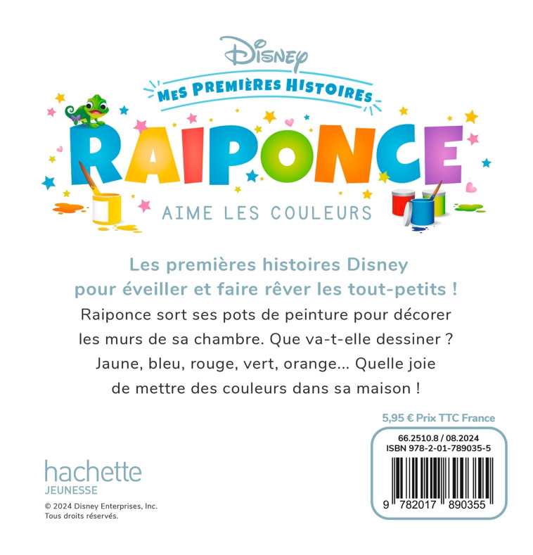 DISNEY - Mes Premières Histoires - Raiponce aime les couleurs - XXX - DISNEY HACHETTE