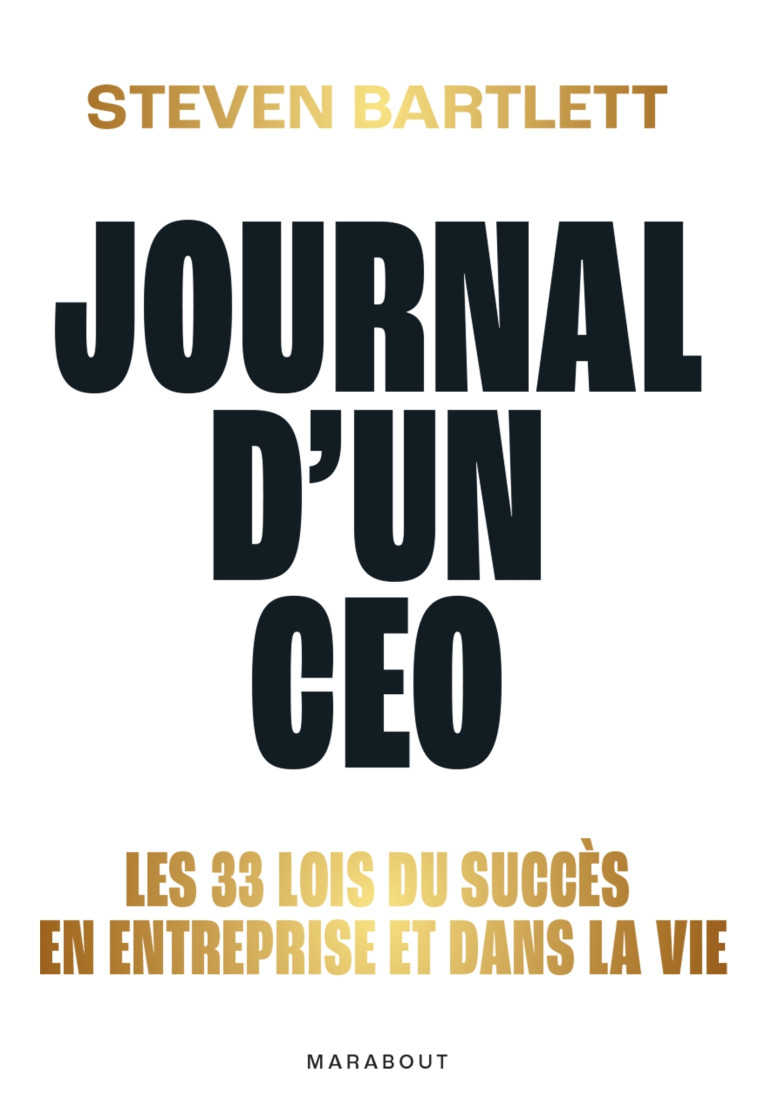 Journal d'un CEO - Bartlett Steven - MARABOUT