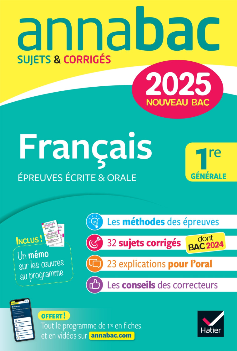 Annales du bac Annabac 2025 Français 1re générale (bac de français écrit & oral) - Bernard Hélène, Warot Laure, Dauvin Sylvie, Guellec Ronan, de Maistre Mathilde, Normandon Richard, Pennanech Florian, Saulnier Sophie, Spies Swann, Touet Bérangère - HATIER