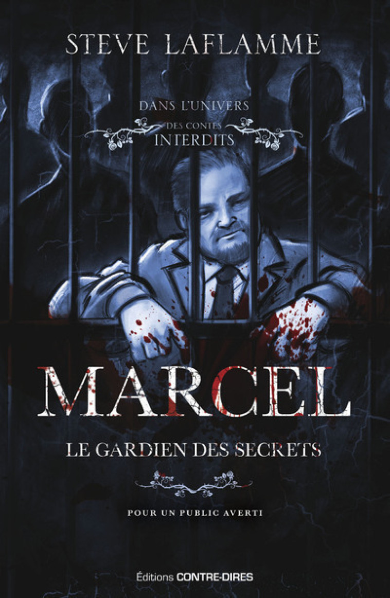 Marcel, le gardien des secrets - Laflamme Steve - CONTRE DIRES