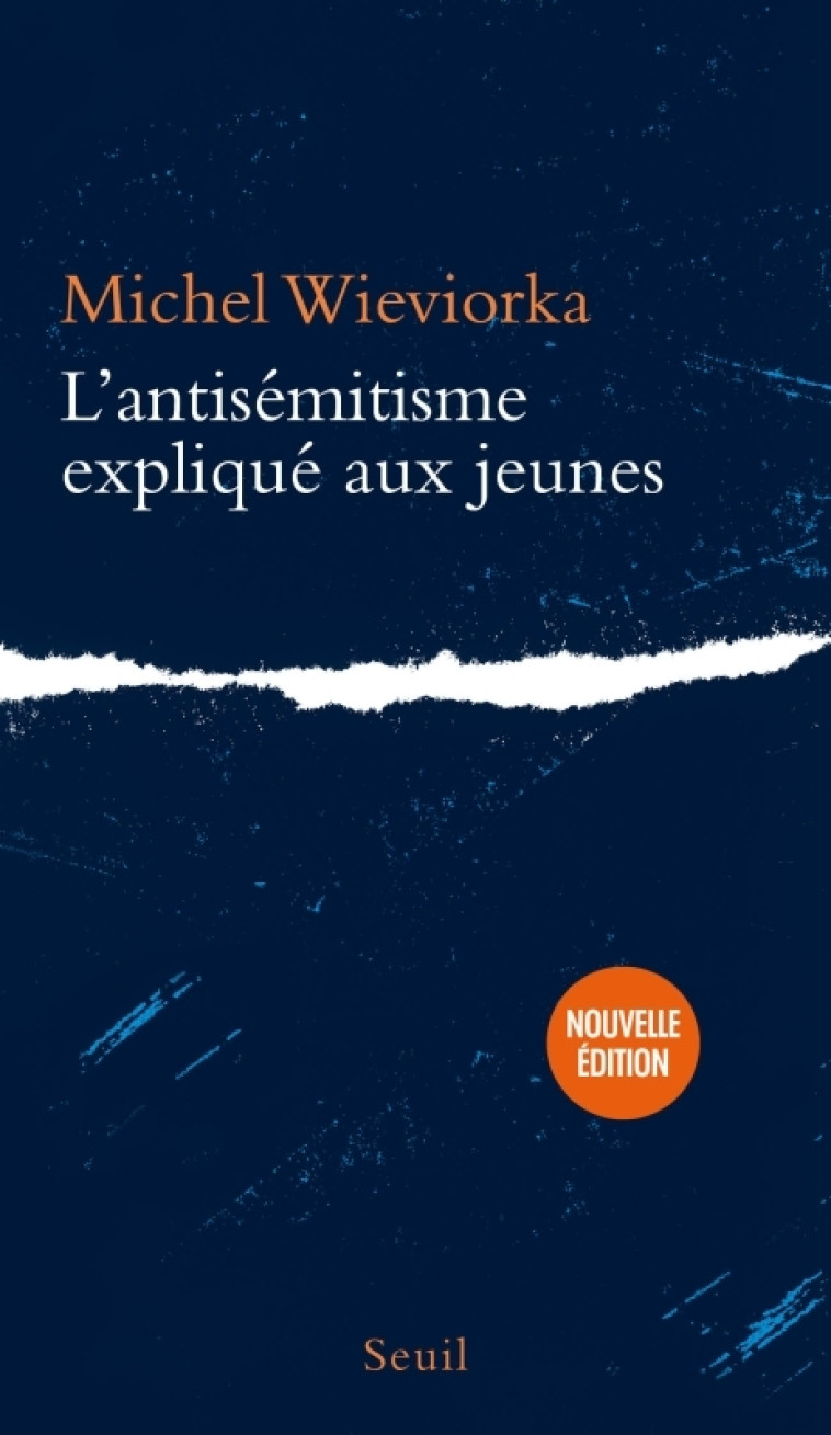 L'Antisémitisme expliqué aux jeunes - Wieviorka Michel - SEUIL