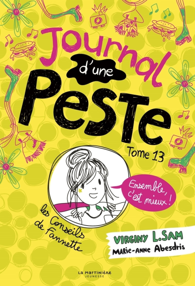 Le journal d'une peste - Journal d'une peste, tome 13. Ensemble, c'est mieux. - L. Sam Virginy, Abesdris Marie-Anne - MARTINIERE J