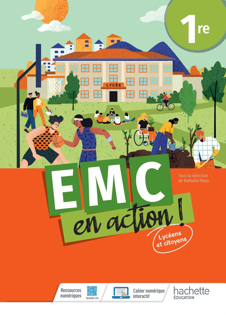 Cahier EMC en action ! 1re - cahier élève - Ed. 2023 - Plaza Nathalie - HACHETTE EDUC