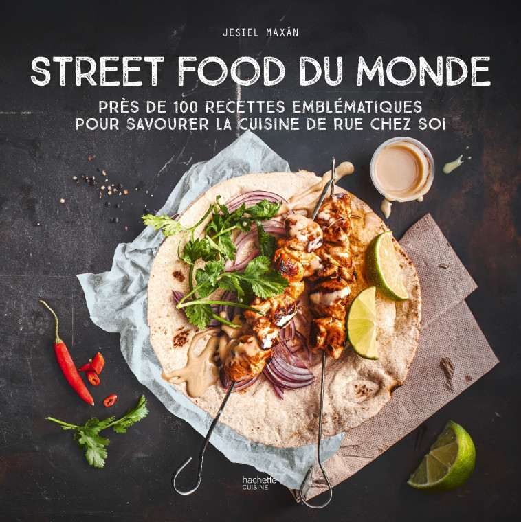 Street Food du Monde - Maxan Jesiel, Radvaner Bernard - HACHETTE PRAT