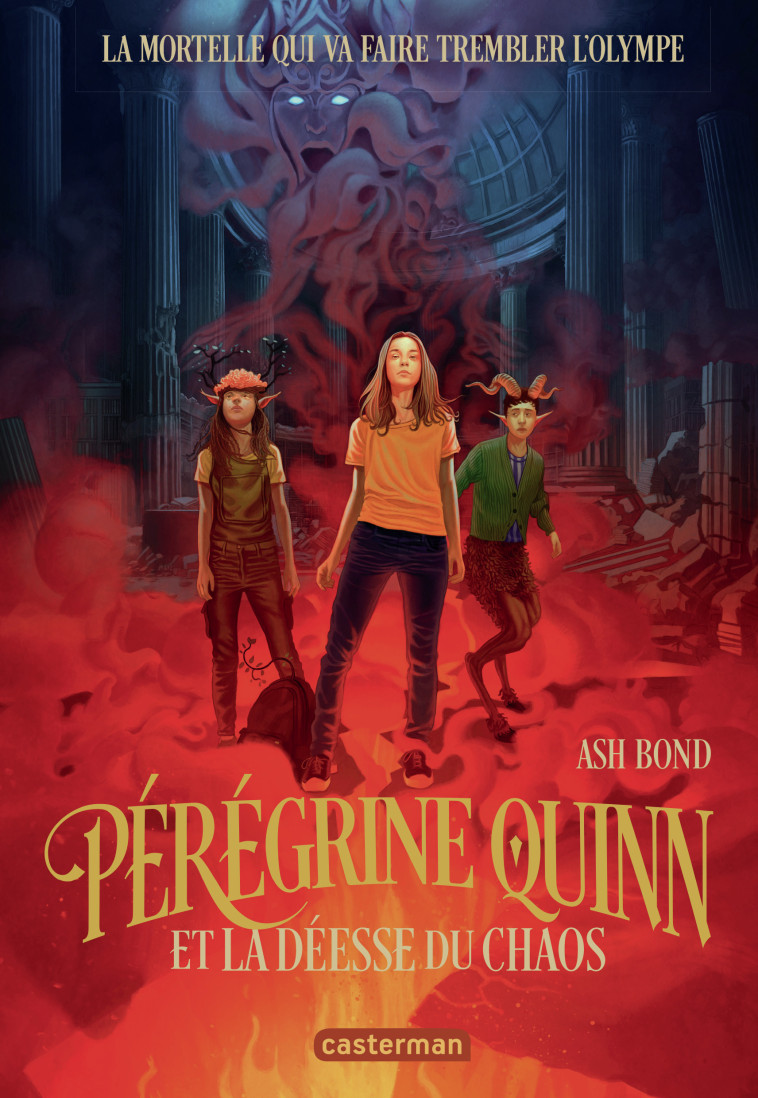 Pérégrine Quinn et la déesse du Chaos - Ash Bond, Anne Guitton - CASTERMAN