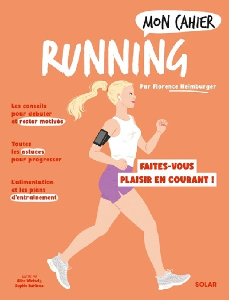 Mon cahier Running NED - Heimbuger Florence, Heimburger Florence, Wietzel Alice, Maroger Isabelle, Ruffieux Sophie - SOLAR