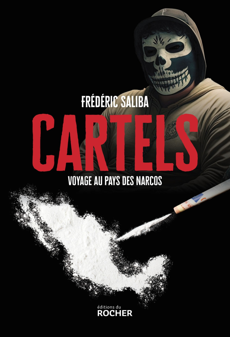 Cartels - Saliba Frédéric - DU ROCHER