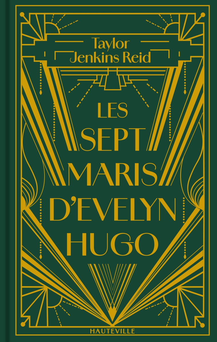 Les Sept Maris d'Evelyn Hugo (Collector) - Jenkins Reid Taylor, Guillaume Nathalie - HAUTEVILLE