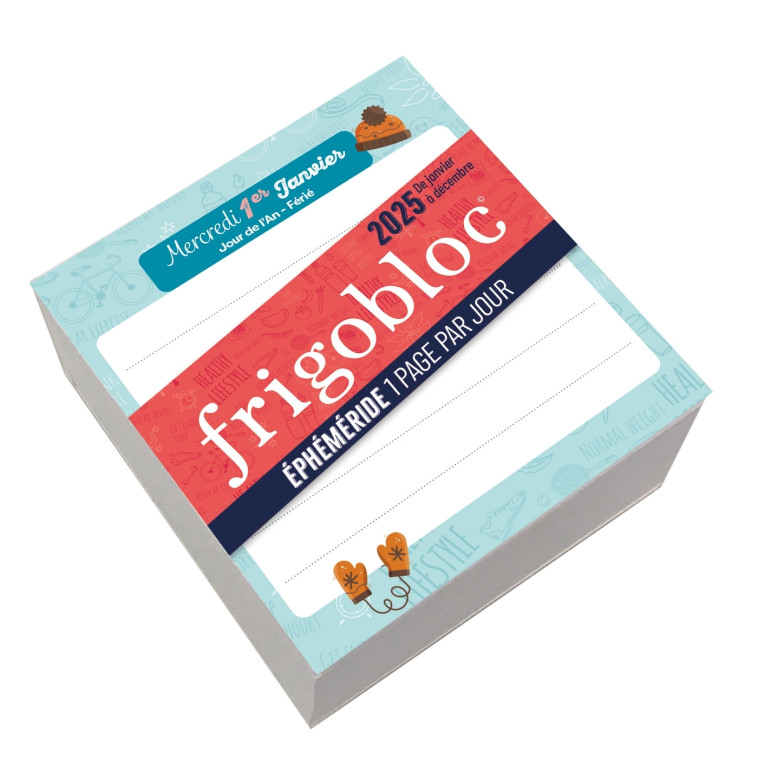 FRIGOBLOC - ÉPHÉMÉRIDE 1 PAGE PAR JOUR (de janv. à déc. 2025) -   - PLAY BAC