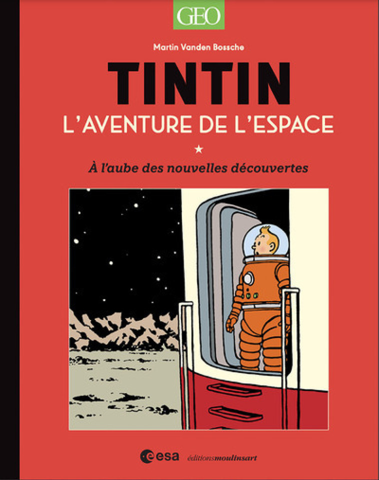 Tintin - Conquête Spatiale - Vanden Bossche Martin - GEO JEUNESSE