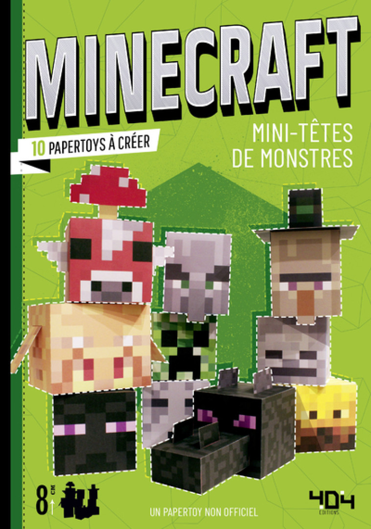 Minecraft - 10 papertoys mini-têtes de monstres - Tougui Tougui, Tougui Tougui, TOUGUI  - 404 EDITIONS